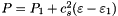 $ P = P_1 + c_s^2 (\varepsilon-\varepsilon_1) $